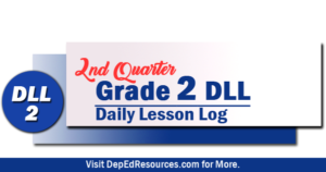 New! Grade 2 Daily Lesson Log - 2nd Quarter | DepEd Resources