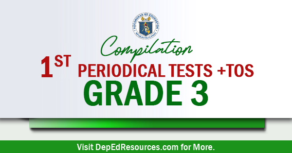 ready made grade 3 1st periodical tests