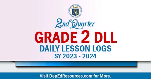 ready made Grade 2 DLL Quarter 2,
