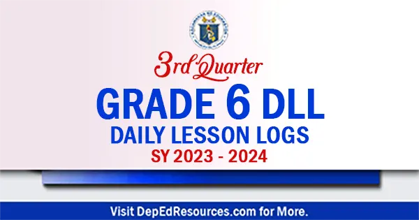ready made Grade 6 DLL Quarter 3