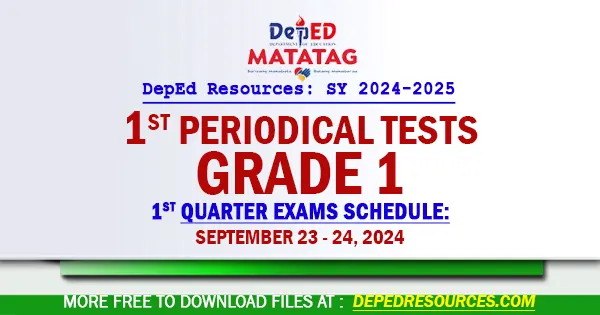 Grade 1 Matatag 1st Quarter Periodical Tests SY 2024 2025