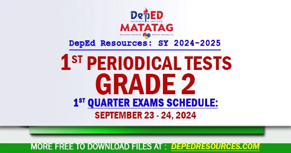 Grade 2 Matatag 1st Quarter Periodical Tests SY 2024 2025