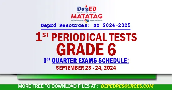 Grade 6 Matatag 1st Quarter Periodical Tests SY 2024 2025