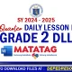 Grade 2 DLL Quarter 1 week 1 2 3 4 5 6 7 8