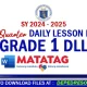 Grade 1 DLL Quarter 3 week 1 2 3 4 5 6 7 8