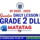 Grade 2 DLL Quarter 3 week 1 2 3 4 5 6 7 8