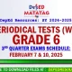 Grade 6 Matatag 3rd Quarter Periodical Tests SY 2024 2025